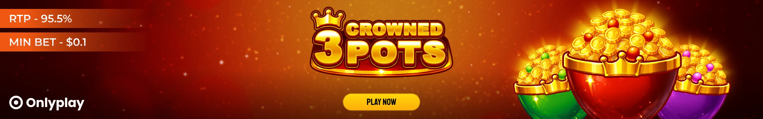 3 Crowned Pots_Slots_CLP_08/26