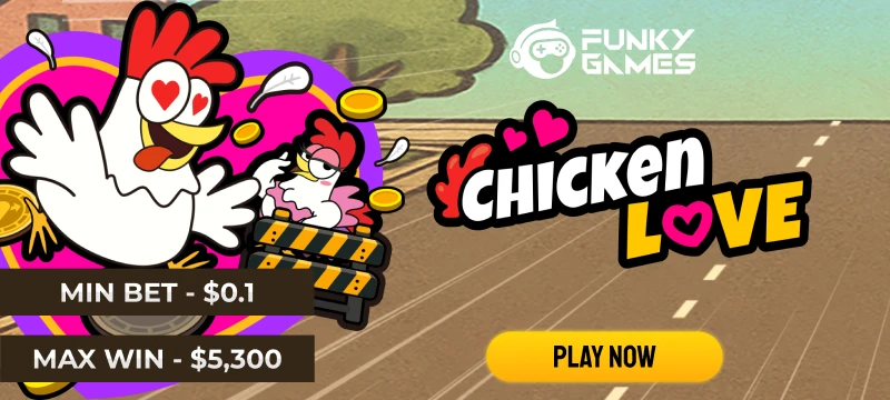 Chicken Love_Instant Win_CLP_5/26