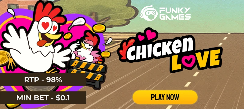 Chicken Love_Crash_CLP_08/26