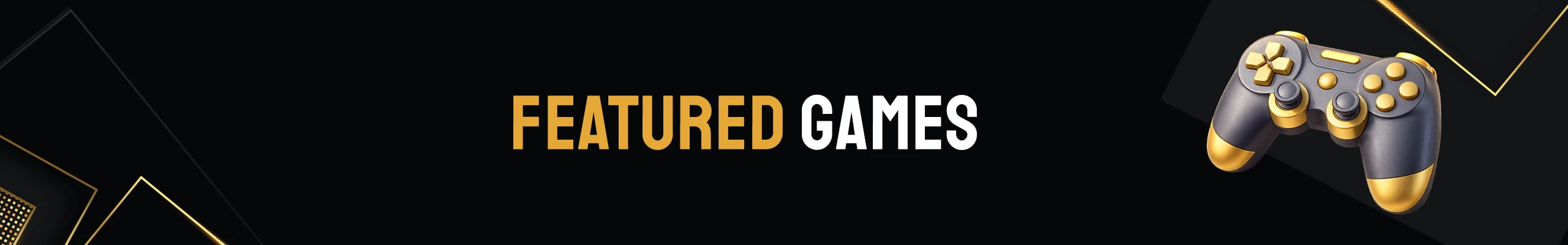 Featured Games Collection_Generic Banner