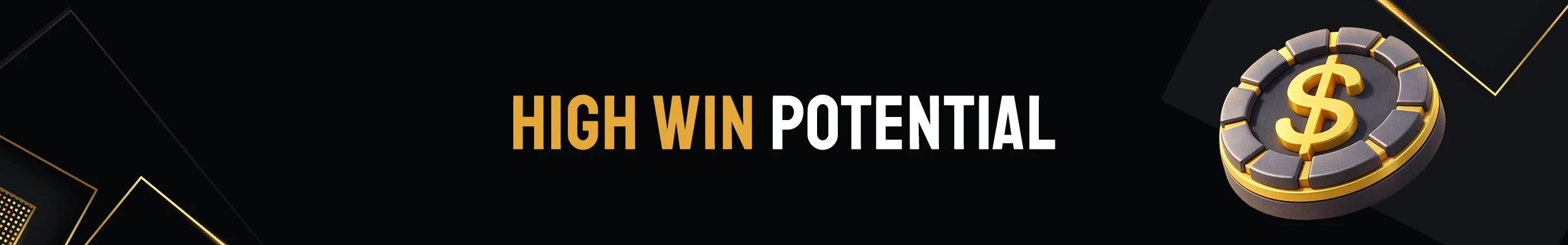 High Win Potential Collection_Generic Banner