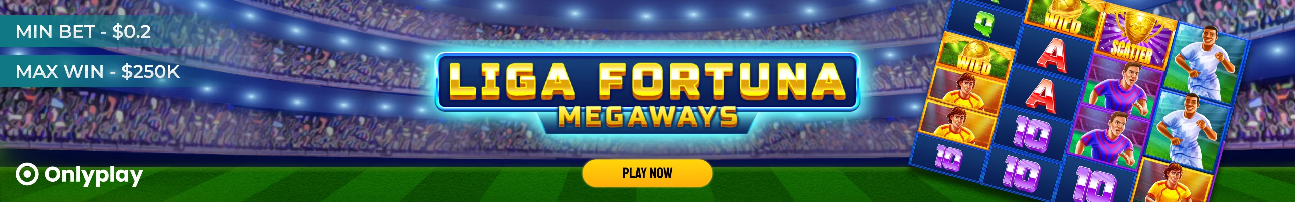 Liga Fortuna Megaways _Slots_CLP_10/26