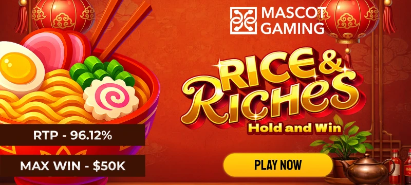 Rice & Riches Hold & Win_Slots_CLP_10/26