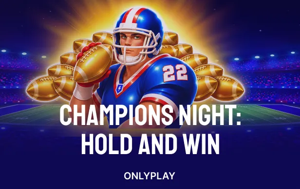 Champions Night: Hold and Win