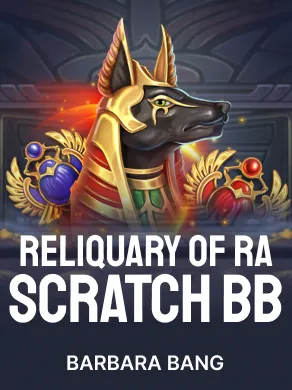 Reliquary of Ra Scratch BB