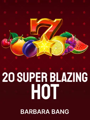 20 Super Blazing Hot