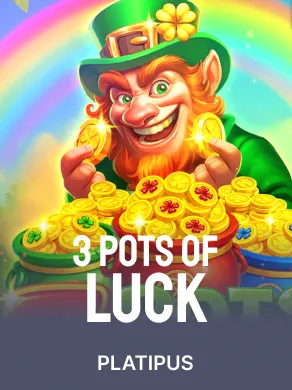 3 Pots of Luck