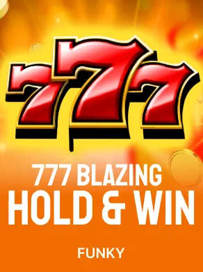 777 Blazing Hold and Win