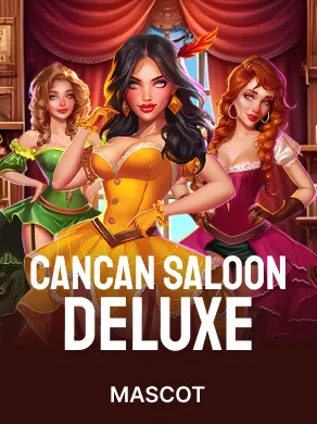 Cancan Saloon Deluxe