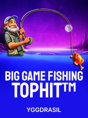 Big Game Fishing TopHit™