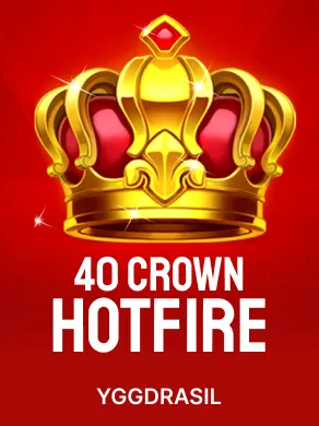40 Crown Hotfire