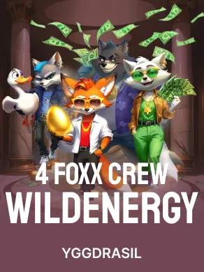 4 FOXX Crew WildEnergy™ MultiMax™