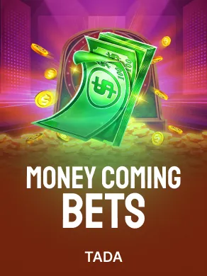 Money Coming Expanded Bets