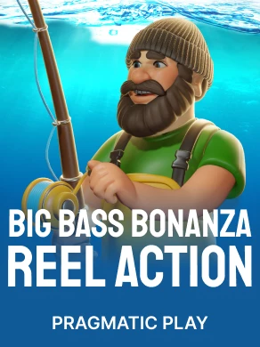 Big Bass Bonanza – Reel Action