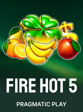 Fire Hot 5