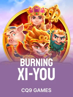 Burning Xi-You