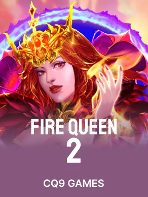 Fire Queen 2