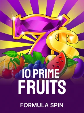 10 Prime Fruits