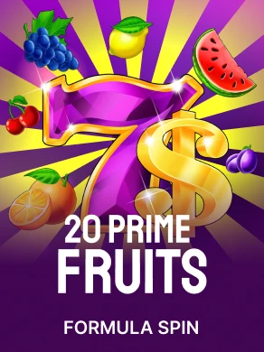 20 Prime Fruits