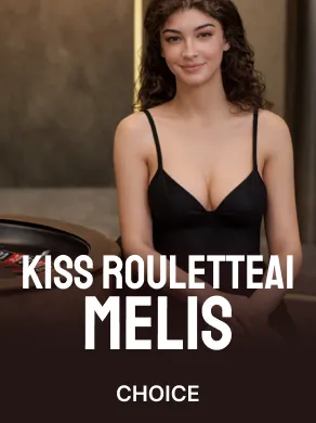 Kiss Roulette AI Melis