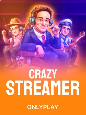 Crazy Streamer