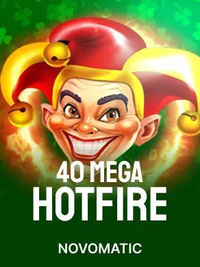 40 Mega Hotfire