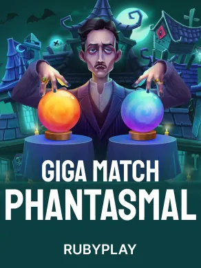 Giga Match Phantasmal