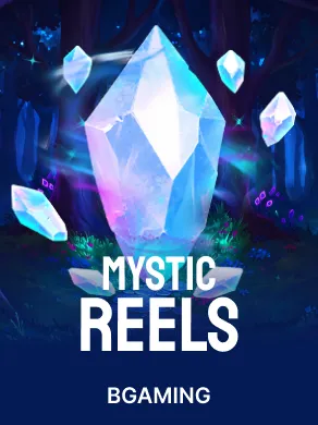 Mystic Reels