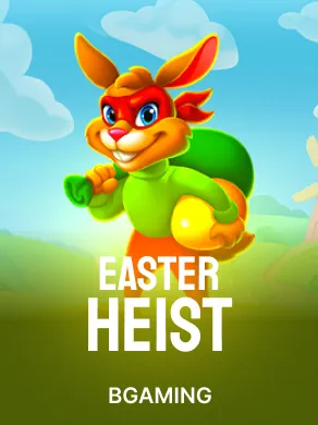 Easter Heist