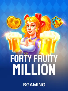 Forty Fruity Million