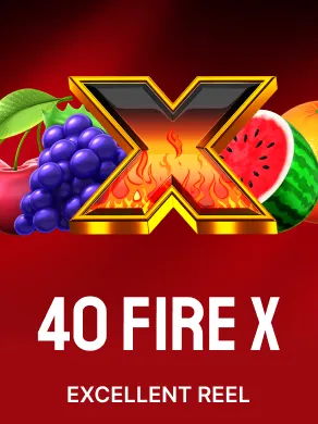 40 Fire X
