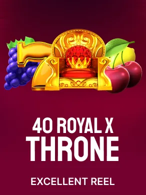 40 Royal X Throne