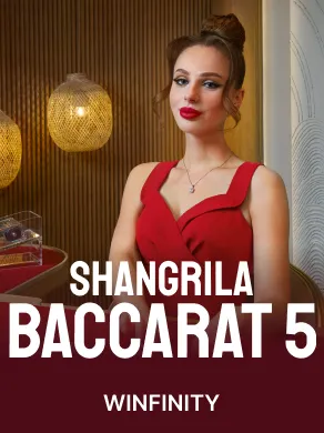 Shangrila Baccarat 5